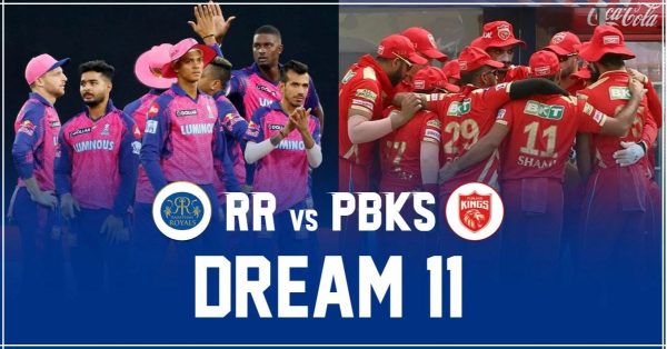 RR vs PBKS: आज होगी आप पर करोड़ो की बारिश, इन खिलाड़ियों को लेकर बनाये बेस्ट dream-11 फैंटसी टीम